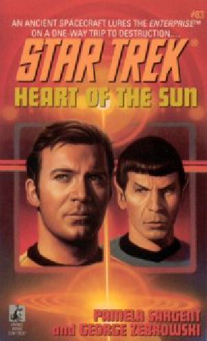 [Star Trek: The Original Series 83] • 83 Heart of the Sun